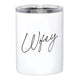 Wifey Cup