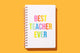 "Best Teacher Ever" Notebook