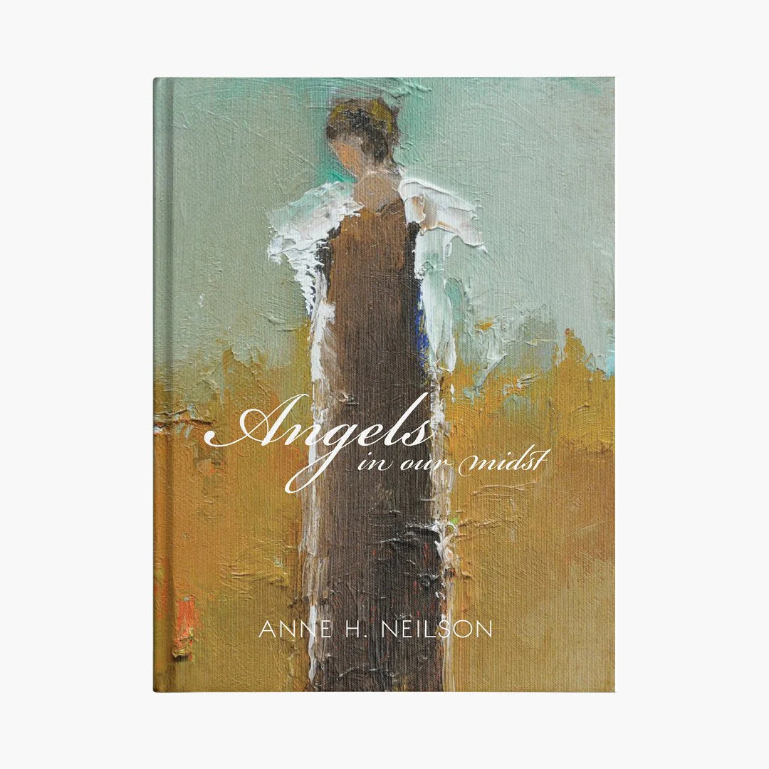 Anne Nielson Angels In Our Midst